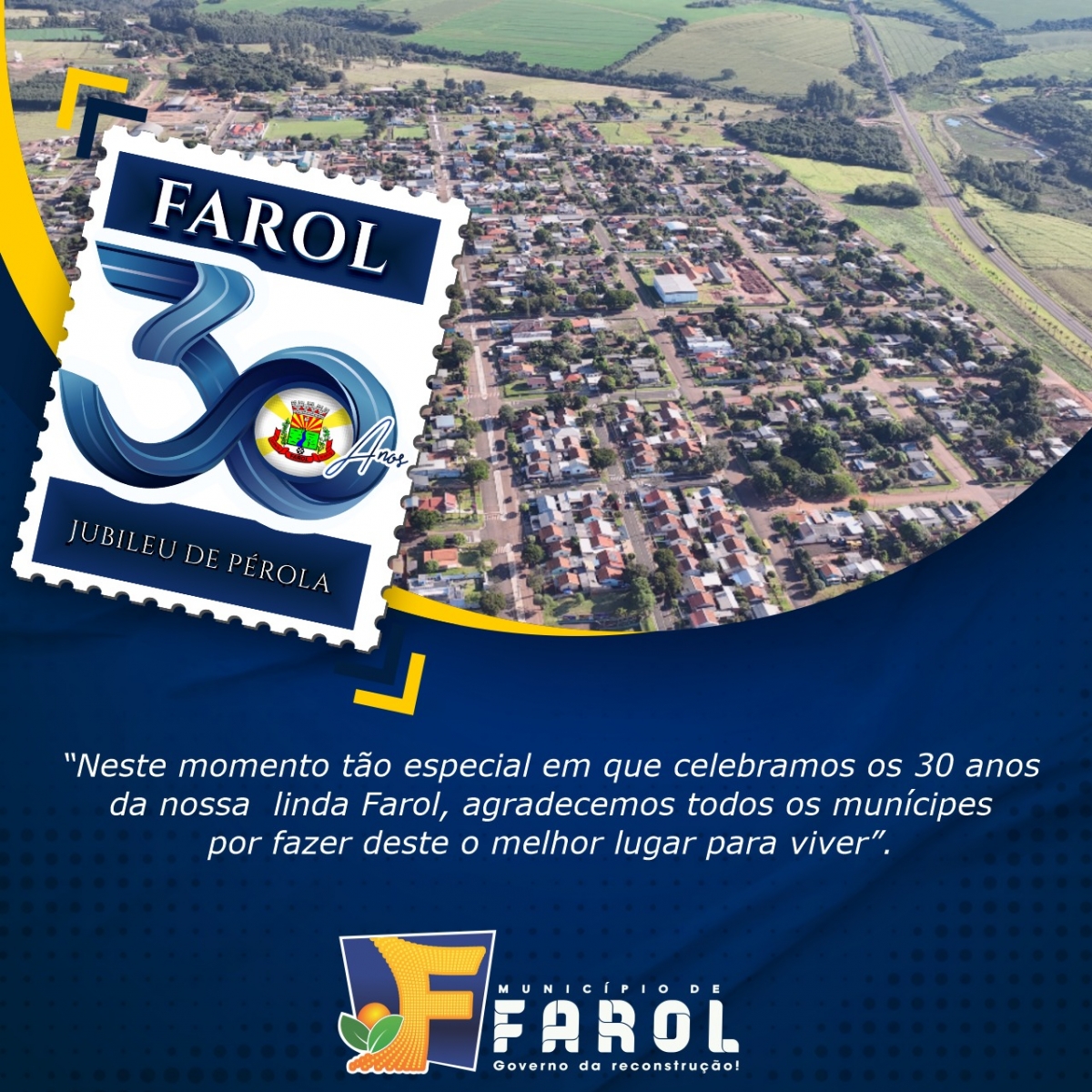 JUBILEU DE PÉROLA: Parabéns Município de Farol pelos seus 30 anos !!!