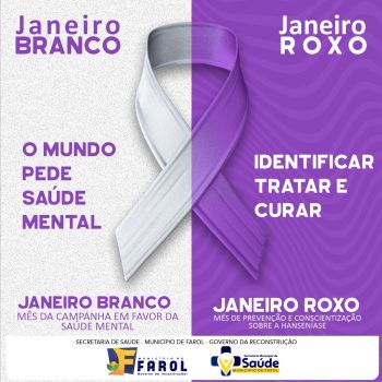 Saúde em Farol: Campanhas Janeiro Branco e Janeiro Roxo promovem ações pela Saúde Mental e contra Hanseníase 